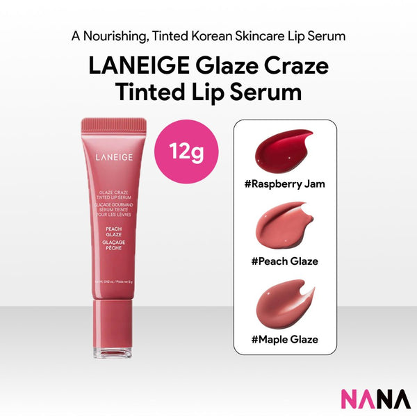 LΛNEIGE Glaze Craze Tinted Lip Serum 12g [Raspberry Jam, Peach Glaze, Maple Glaze] - NANA MALL