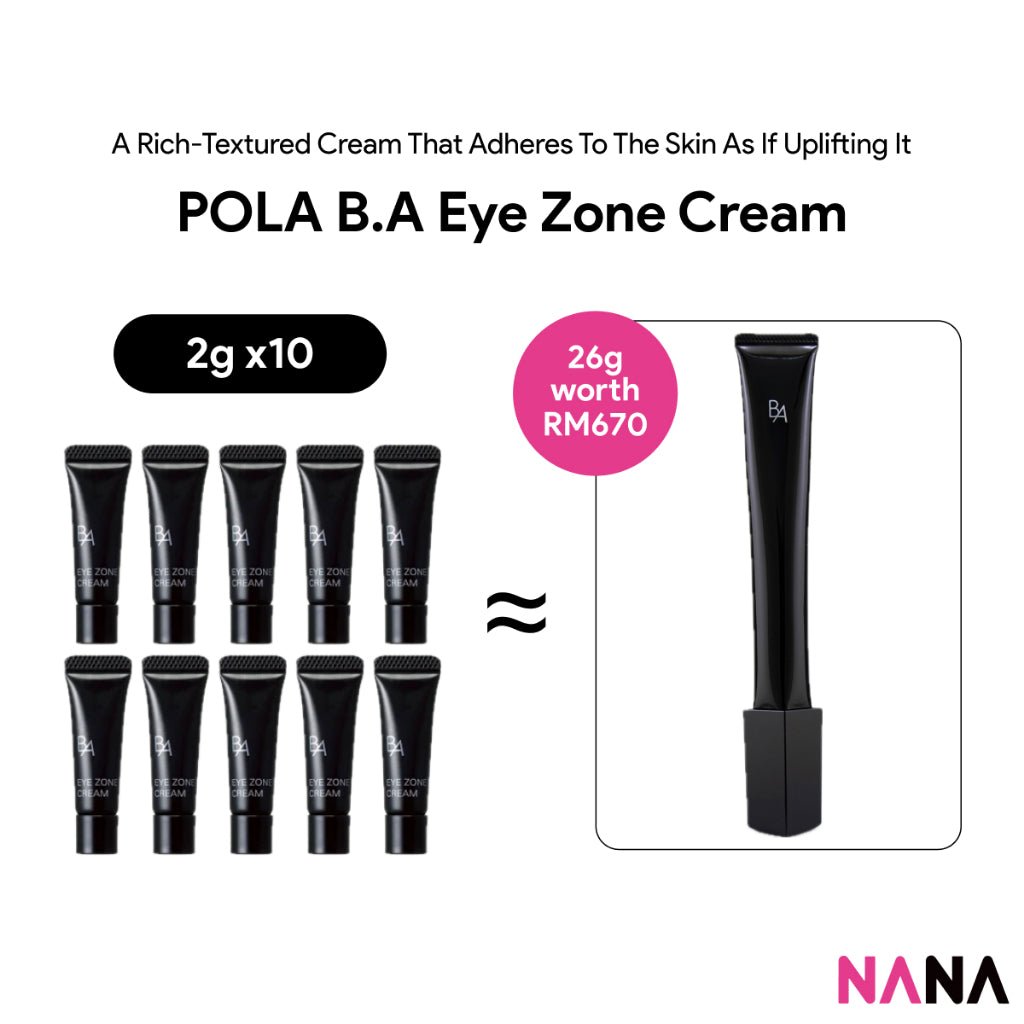 POLA BA アイゾーンクリーム サンプル2g＊10本 POLA B.A Eye Zone Cream Sample Pack (2g x 10/5) – NANA MALL